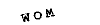 :wom: